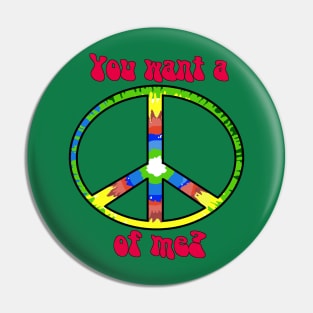 Peace of Me Pin