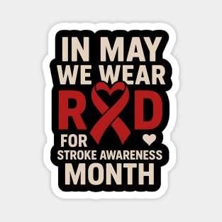In May We Wear Red – Stroke Awareness Month Heart Magnet
