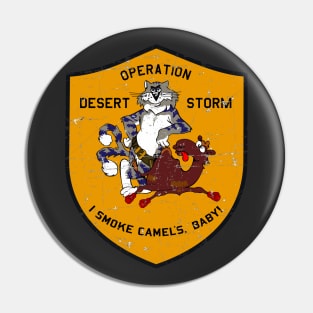 F-14 Tomcat - Op Desert Storm - I Smoke Camels, Baby! - Grunge Style Pin