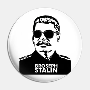 Broseph Stalin Pin