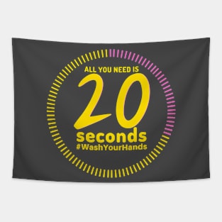 All you need is 20 seconds Tapestry