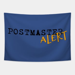 Postmaster ALERT Tapestry