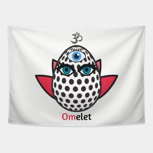 Om. Omelet. Tapestry