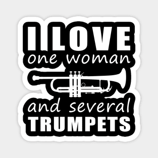 Brass Harmony - Funny 'I Love One Woman and Several Trumpets' Tee! Magnet