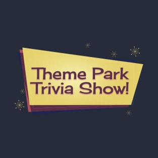 Theme Park Trivia Show Logo T-Shirt