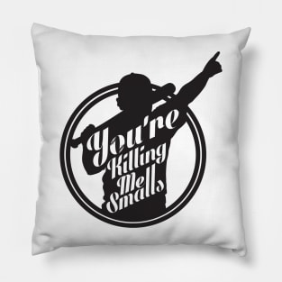 You're Killing Me Smalls Baseball Sandlot MLB Sports Pillow