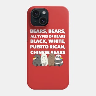 Bears, Bears... Phone Case