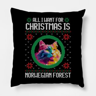 All I Want for Christmas is Norwegian Forest - Christmas Gift for Cat Lover Pillow