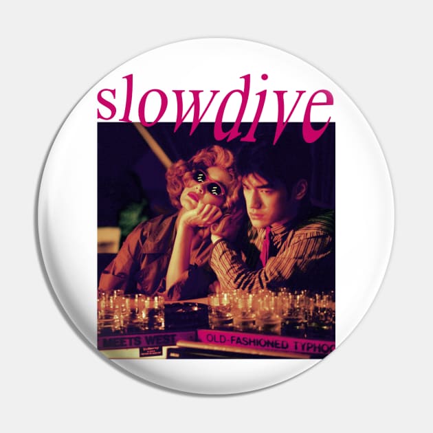 Slowdive x Wong Kar-wai Pin by Scum & Villainy