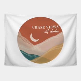 chase views not dudes Tapestry