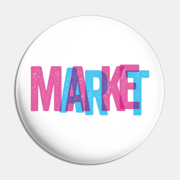 Make Art, Market Art Pin by corykerr