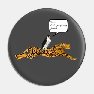 Fast & Faster: the Cheetah & the Peregrine falcon Pin