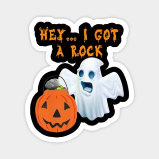 I Got A Rock Halloween Funny Trick Or Treat Halloween Squad Magnet