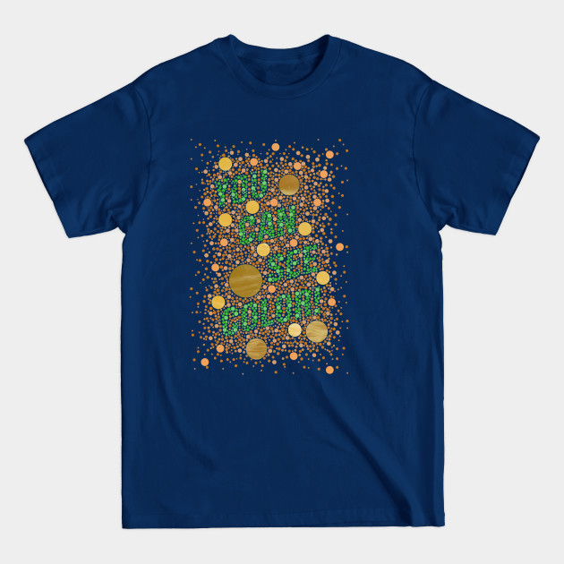 Discover Colorblind! - Pattern - T-Shirt