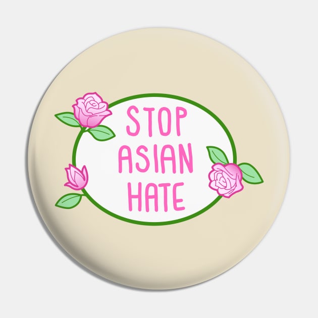 Stop Asian Hate Pin by Avery Ota