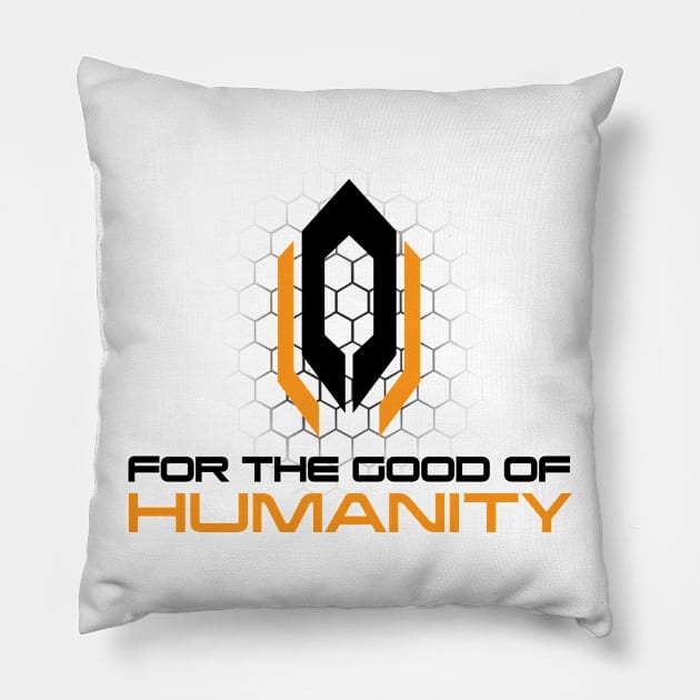 For the Good of Humanity Pillow by khearn151