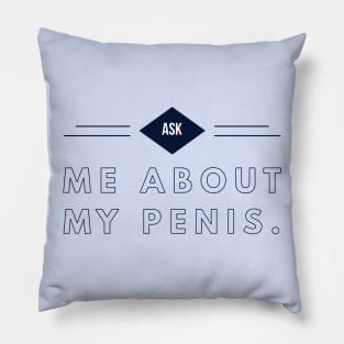 Ask Me... Pillow