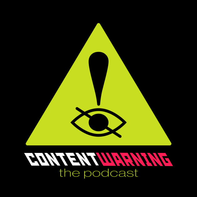 Content Warning Pod Merch by Content Warning Pod