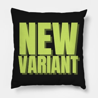 New Variant Coronavirus funny t-shirt Pillow