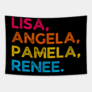 Lisa, Angela, Pamela, Renee Tapestry