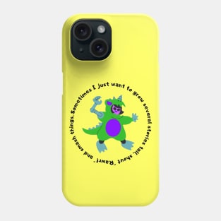 Sometimes I Just Want To Go "Rawr" And Smash Things (MD23QU007) Phone Case