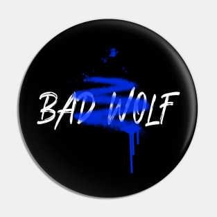 Bad Wolf Pin