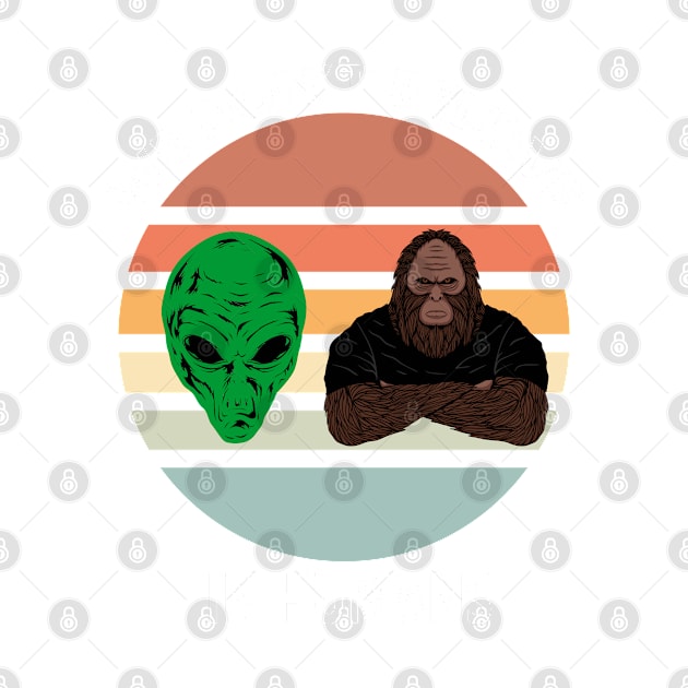 We Don't Believe In Humans Vintage Sunset Alien and Bigfoot by merchlovers
