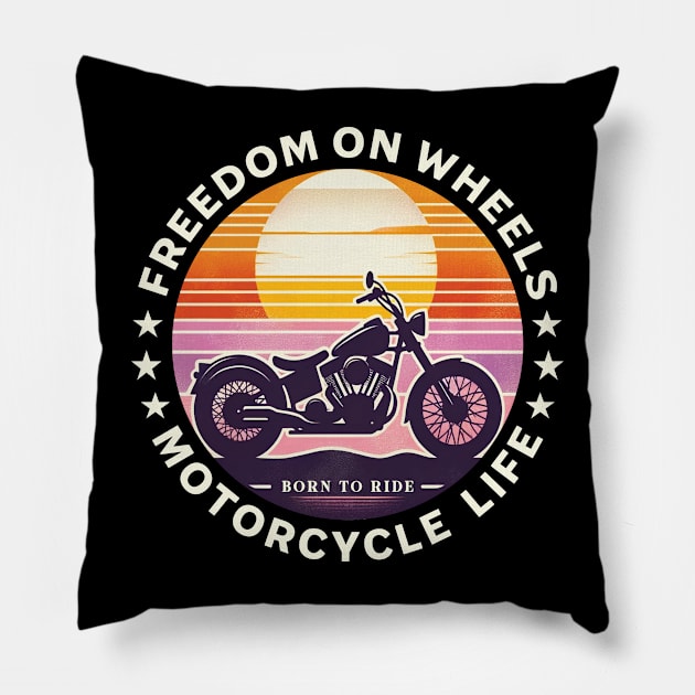 Freedom on Wheels - Motorcycle Life Design Pillow by Kicosh