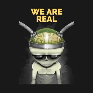 Aliens are real - sci-fi alien T-Shirt