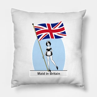 Maid in Britain Pillow