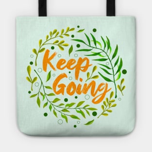 Keep Going Tote