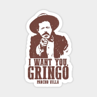 Pancho Villa: I Want You, Gringo Magnet