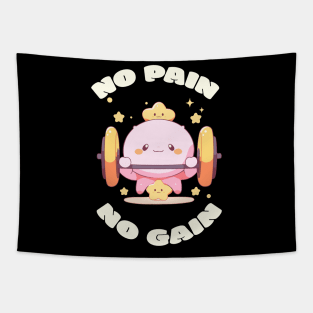 No Pain, No Gain" T-Shirt - Cute Kawaii Character Design Tapestry