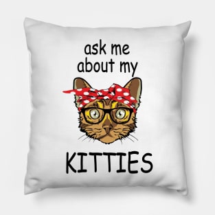 Ask Me About My Kitties - Black Text Pillow