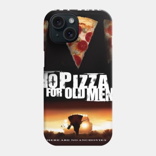 No Pizza For Old Men Phone Case