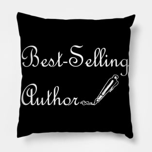 Best-Selling Author / Shirt / Tank Top / Hoodie / Writer Shirt / Author Gift / Funny Writer Shirt / Novelist Shirt / Gift For Writer Pillow