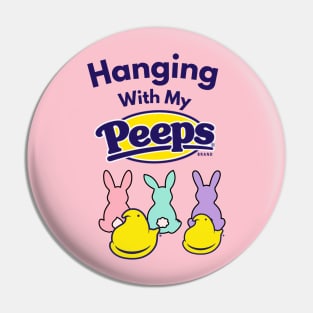 Hanging With My Peeps Easter Pin