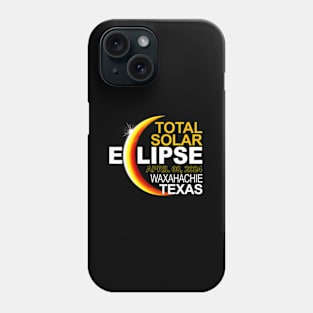 Waxahachie Texas Total Solar Eclipse April 8 2024 Phone Case