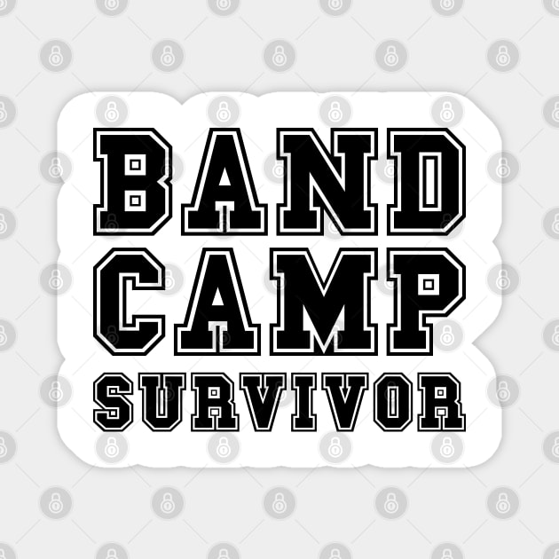 Band Camp Survivor Marching Band Funny Magnet by GlimmerDesigns