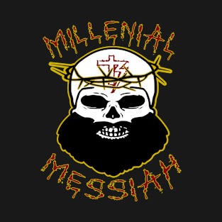 Millennial Messiah T-Shirt