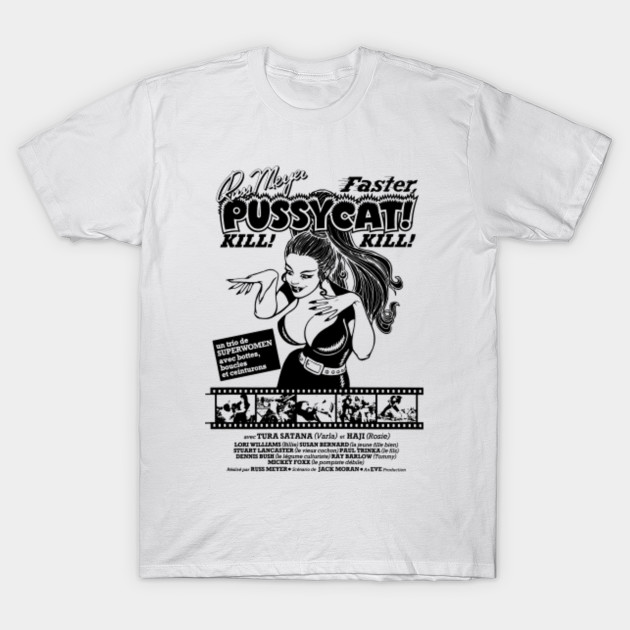 faster pussycat t shirt