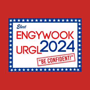 Elect Engywook & Urgl 2024 T-Shirt