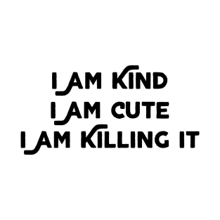 I Am Kind T-Shirt