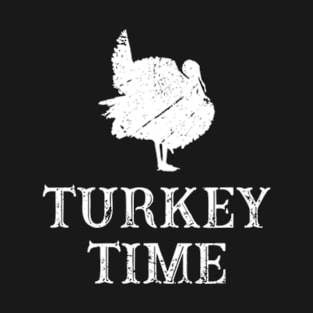 Turkey Time Thanksgiving T-Shirt