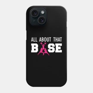 Cheerleader - All about that base w Phone Case