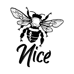 Bee nice T-Shirt