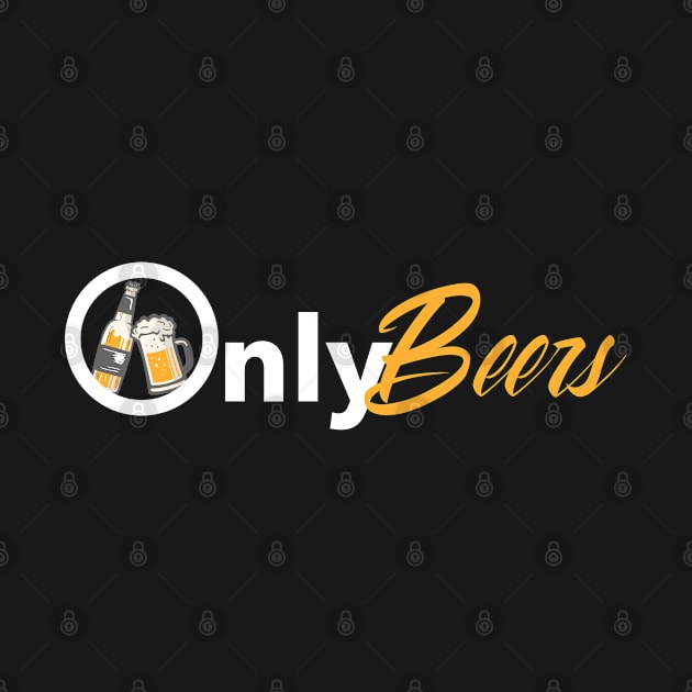 Only Beers, Beer Is Life Parody Logo by HyperactiveGhost