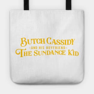 Butch Cassidy (and his boyfriend) the sundance kid Tote