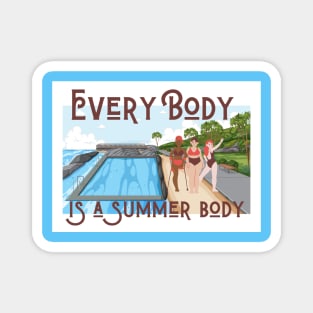 Every Body is a Summer Body! Magnet