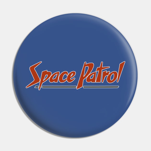 Space Patrol Pin by RetroZest